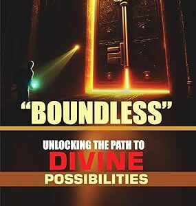 Boundless: The Path to Divine Possibilities